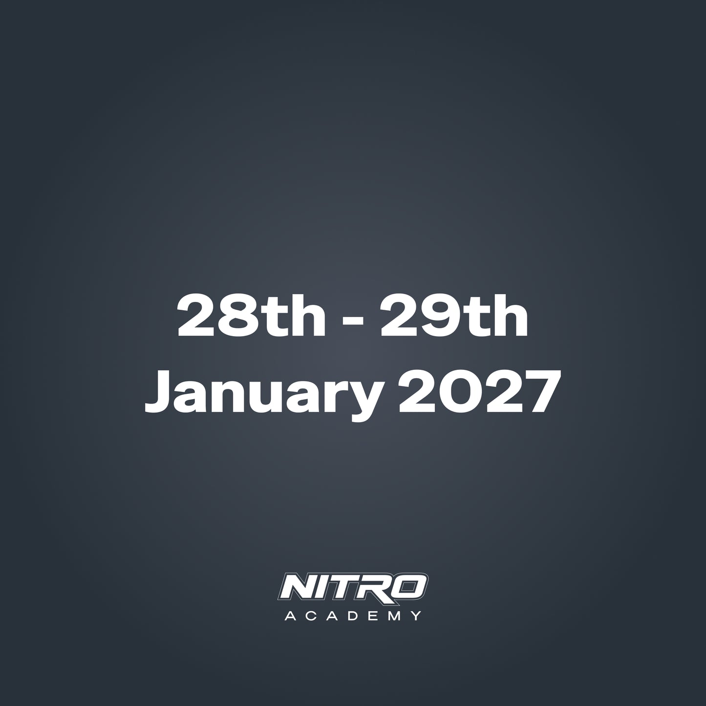 28th - 29th January 2027