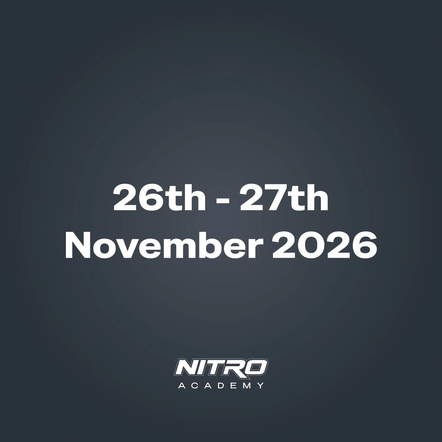 26th - 27th November 2026
